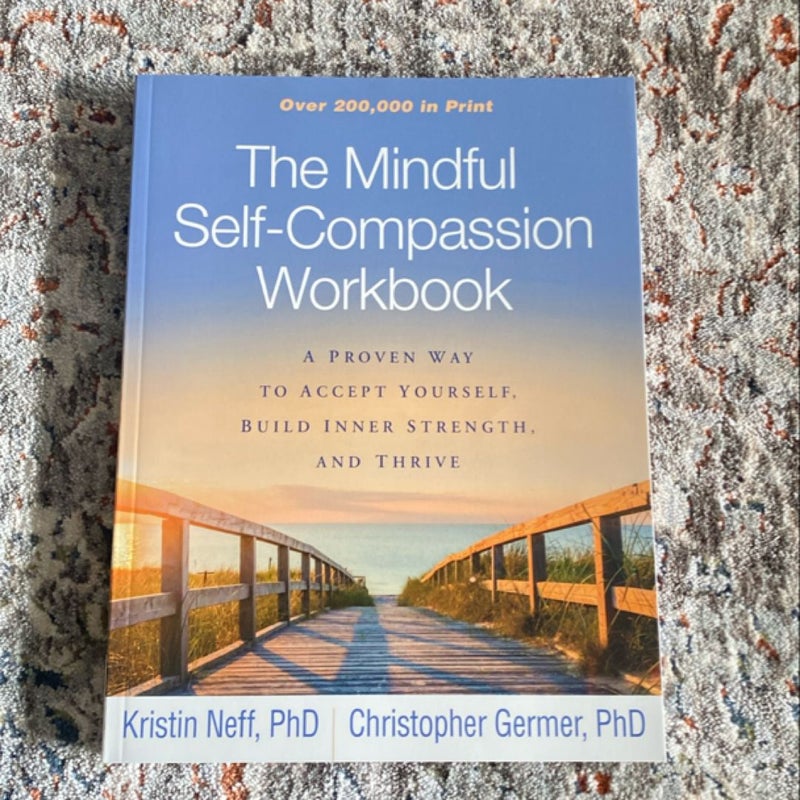 The Mindful Self-Compassion Workbook