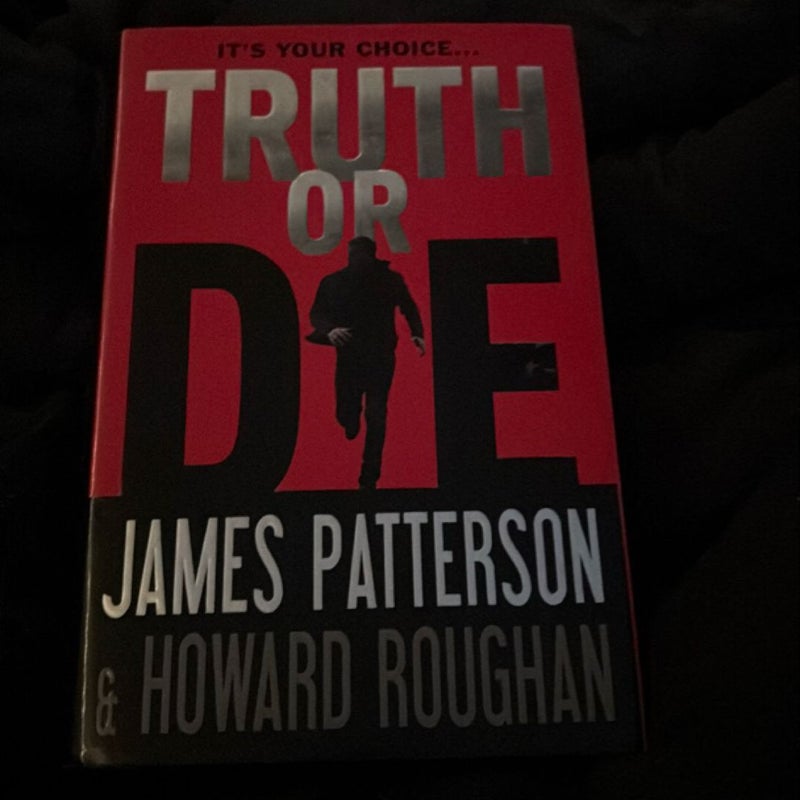 Truth or Die