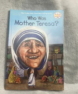 Brand new! Who Was Mother Teresa?
