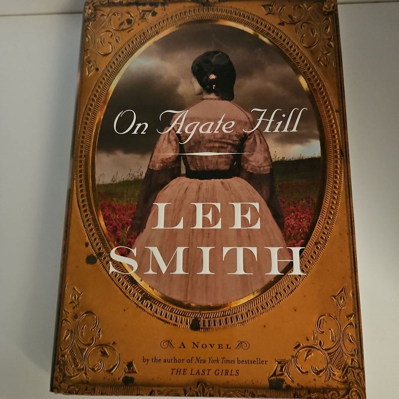 On Agate Hill