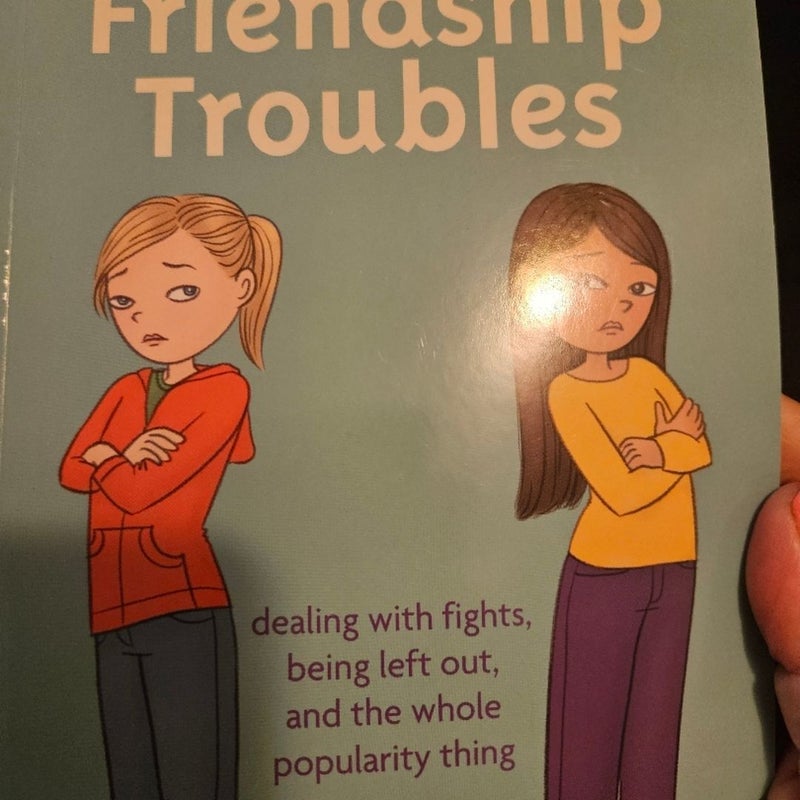 The smart girls guide to friendship troubles. American girl.