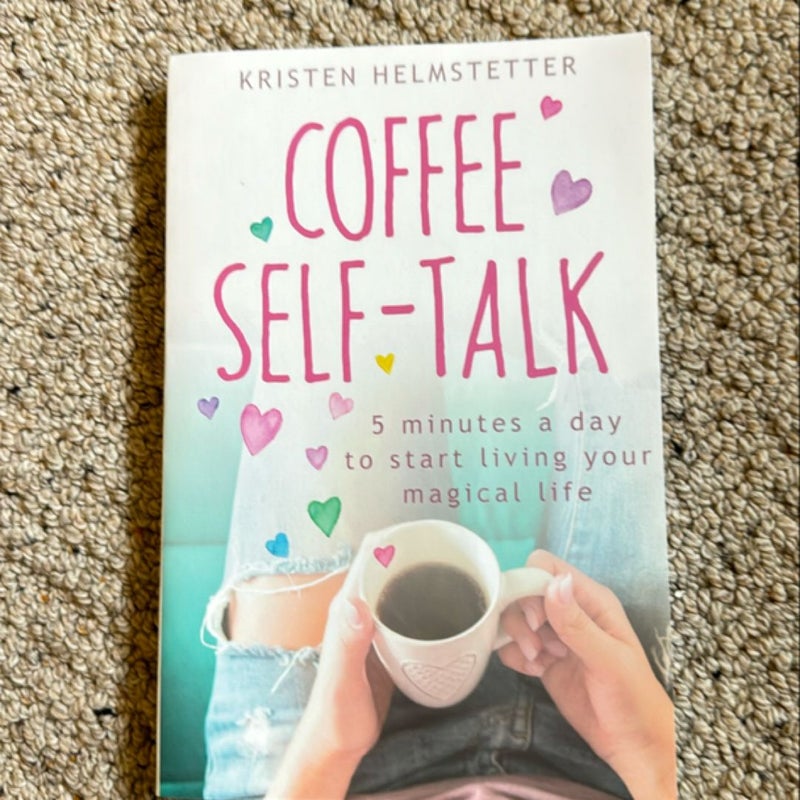 Coffee Self-Talk