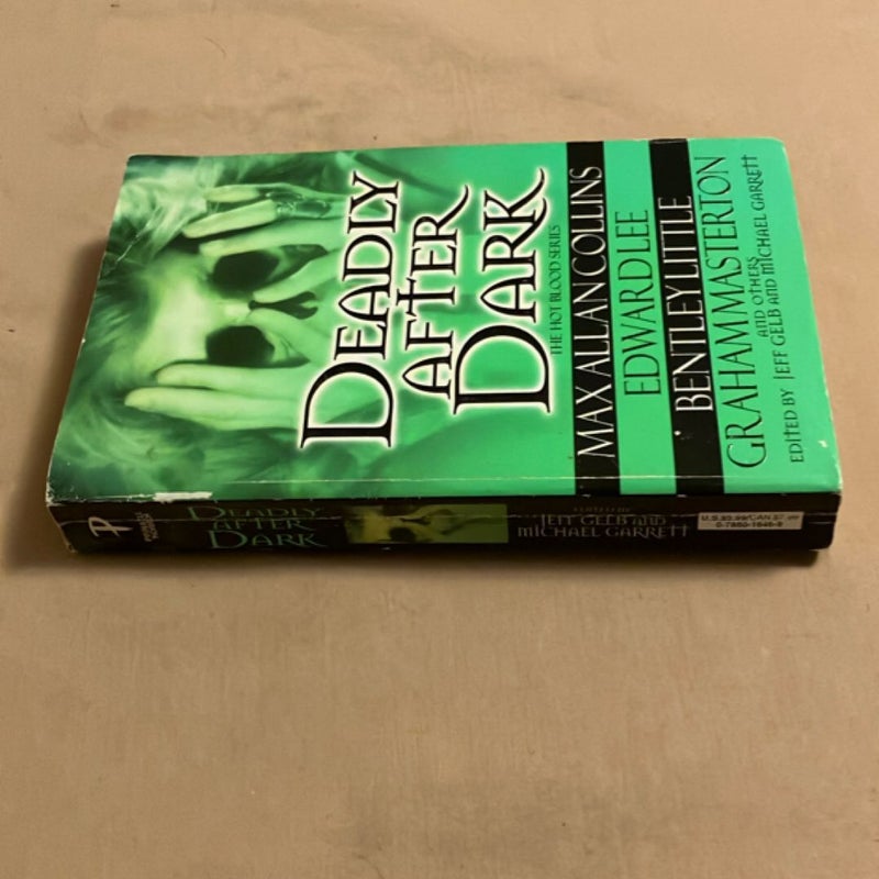 Deadly after Dark