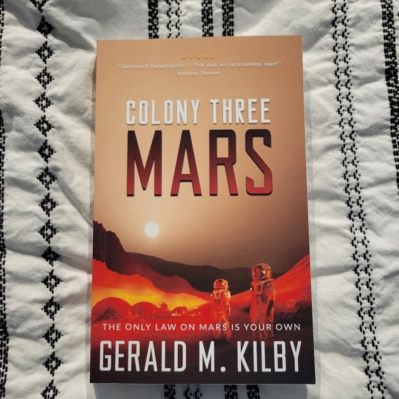 Colony Three Mars