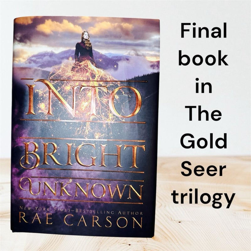 Into the Bright Unknown • Hardcover