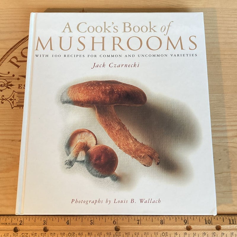 A Cook's Book of Mushrooms