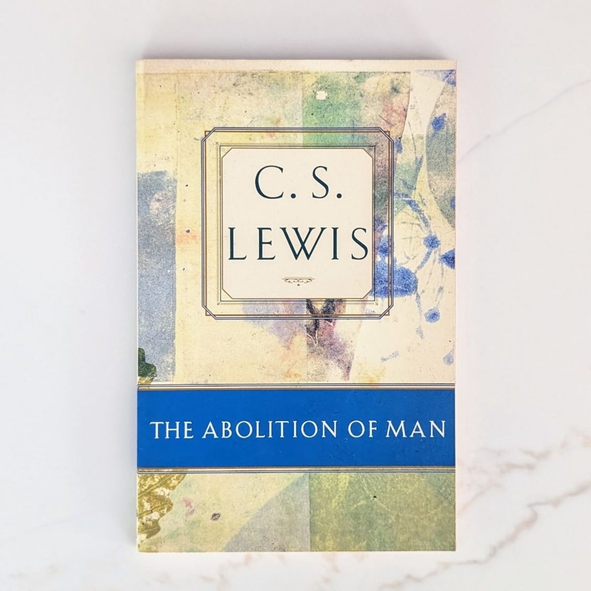 The Abolition of Man by C. S. Lewis