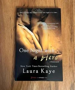 One Night with a Hero - signed and personalized to Kim