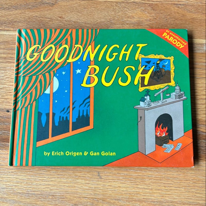 Goodnight Bush