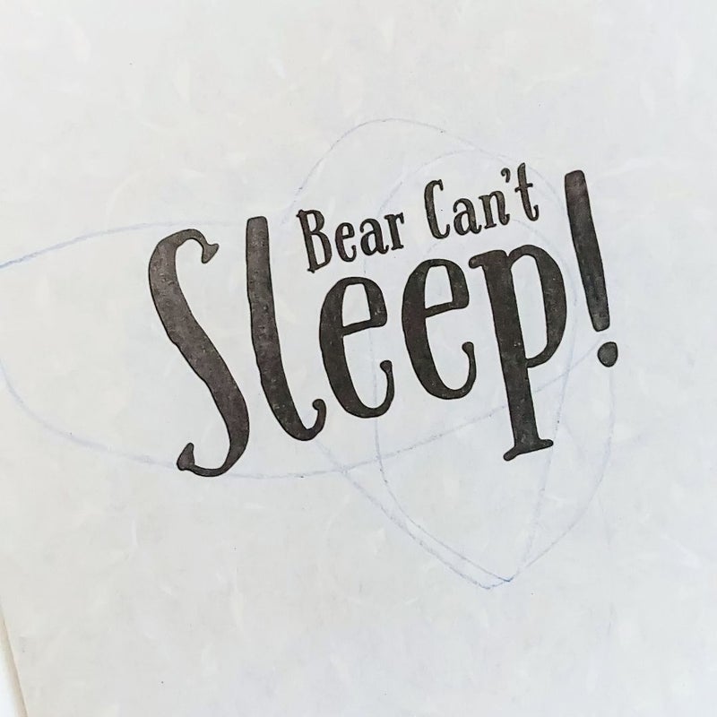 Bear Can't Sleep 