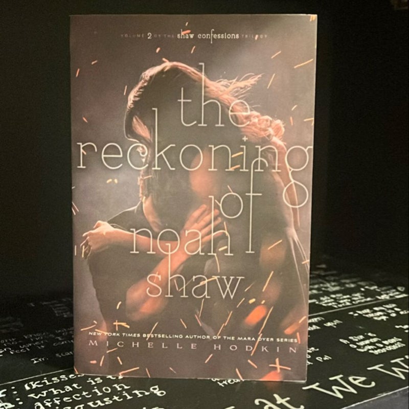 The Reckoning of Noah Shaw