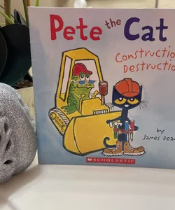 Pete the Cat Construction Destruction 