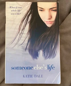 Someone Else's Life