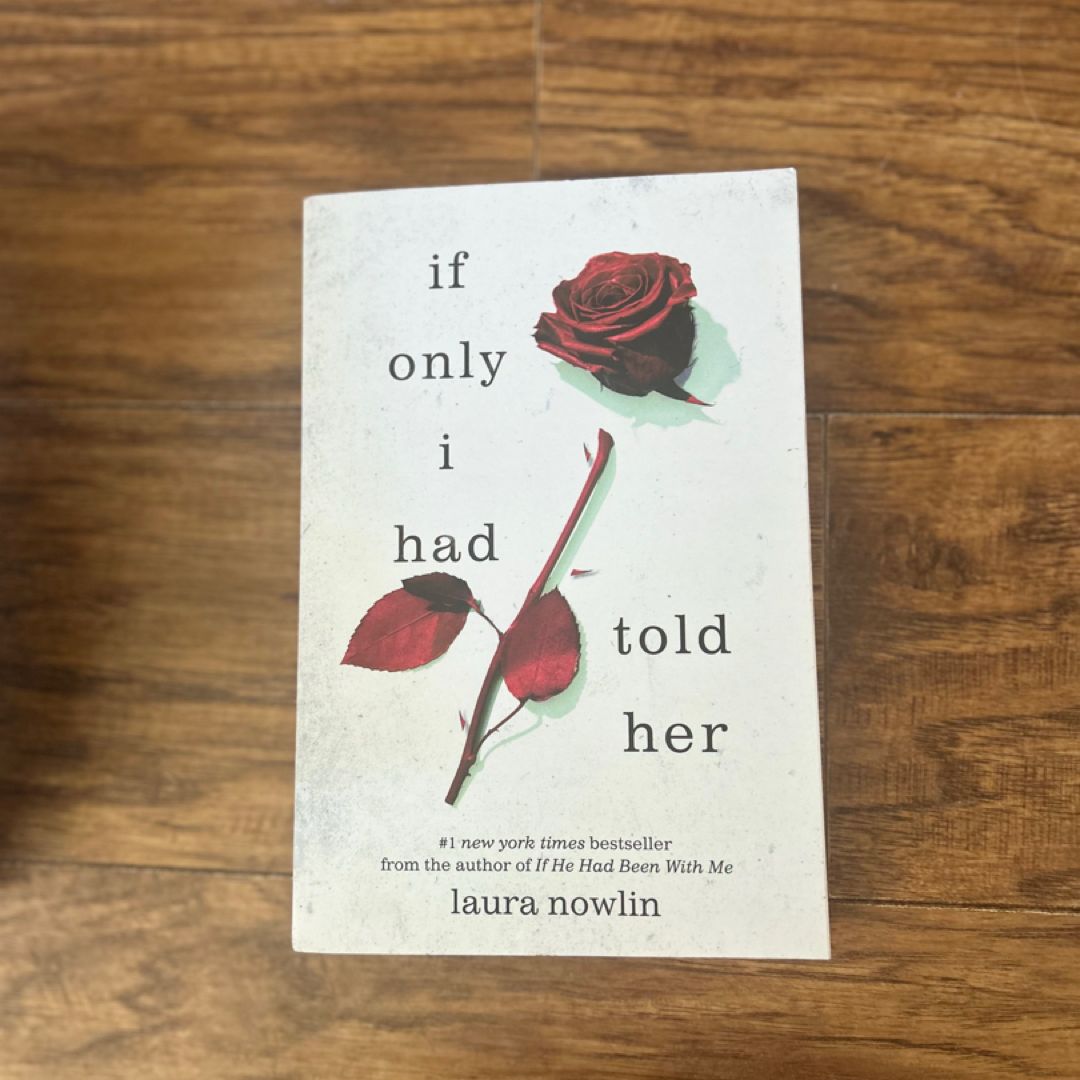 If Only I Had Told Her