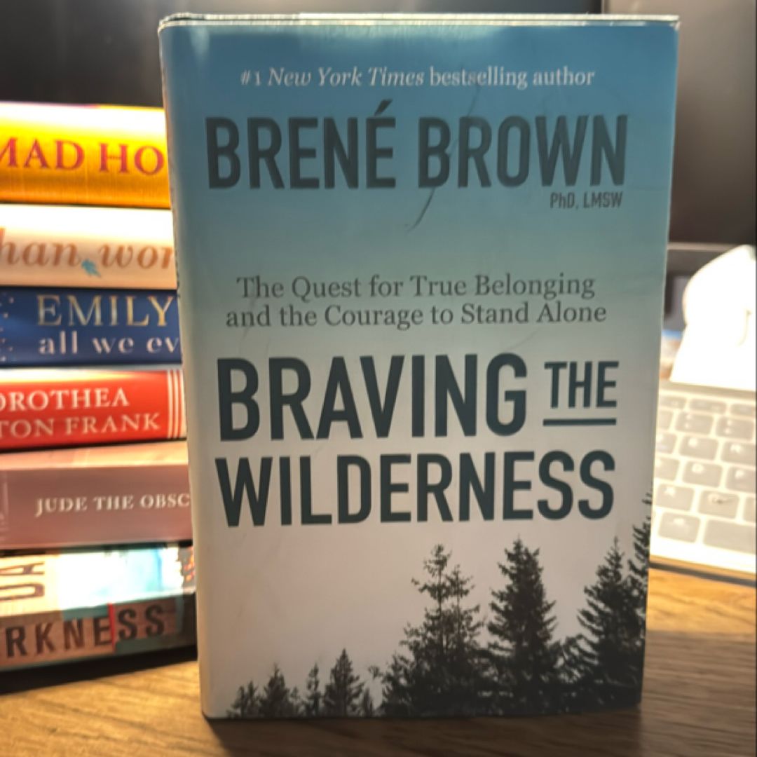 Braving the Wilderness