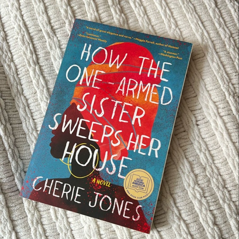 How the One-Armed Sister Sweeps Her House