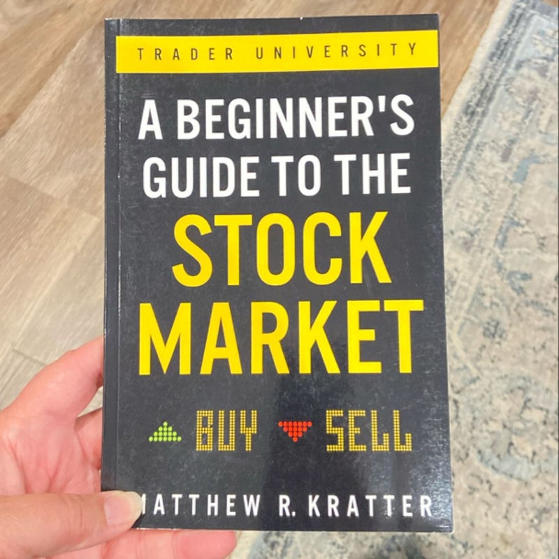 A Beginner's Guide to the Stock Market