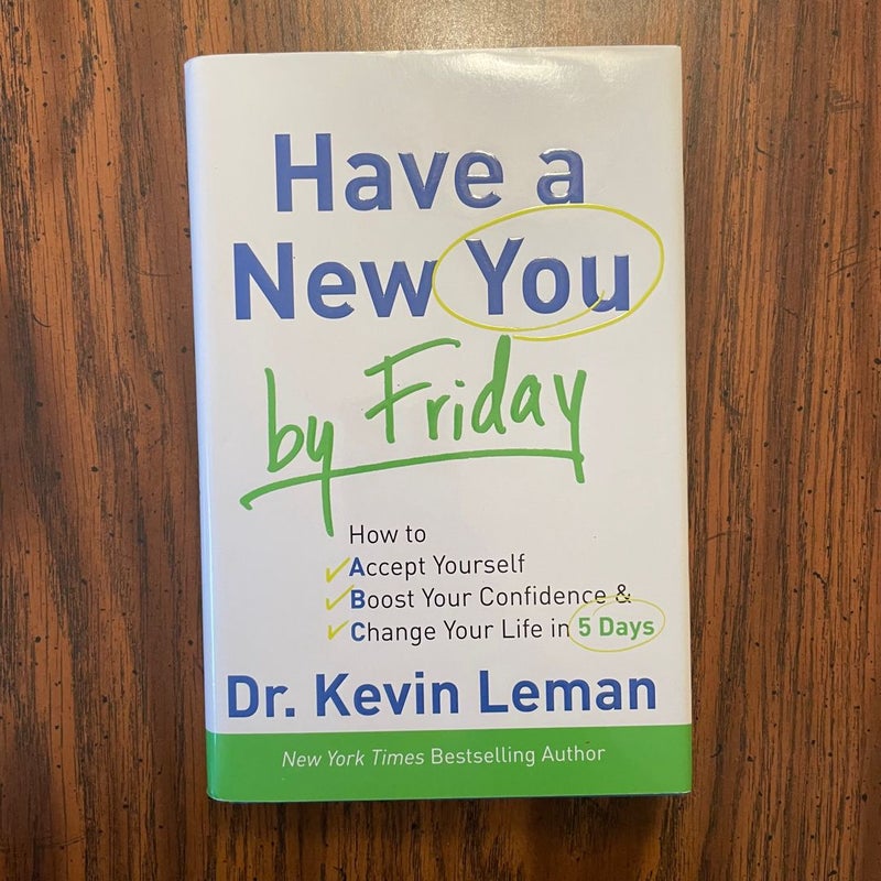 Have a New You by Friday