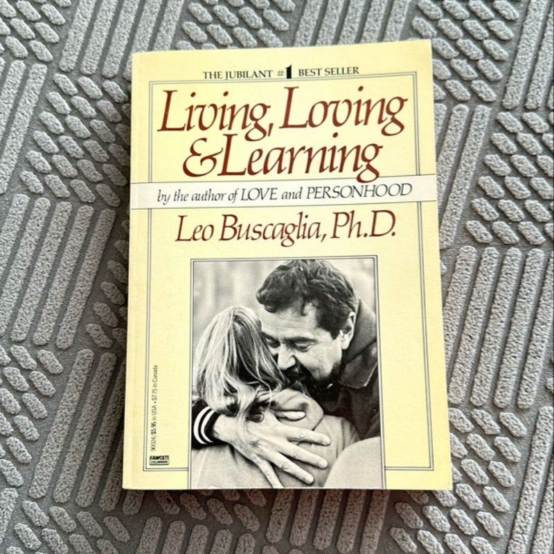 Living, Loving & Learning