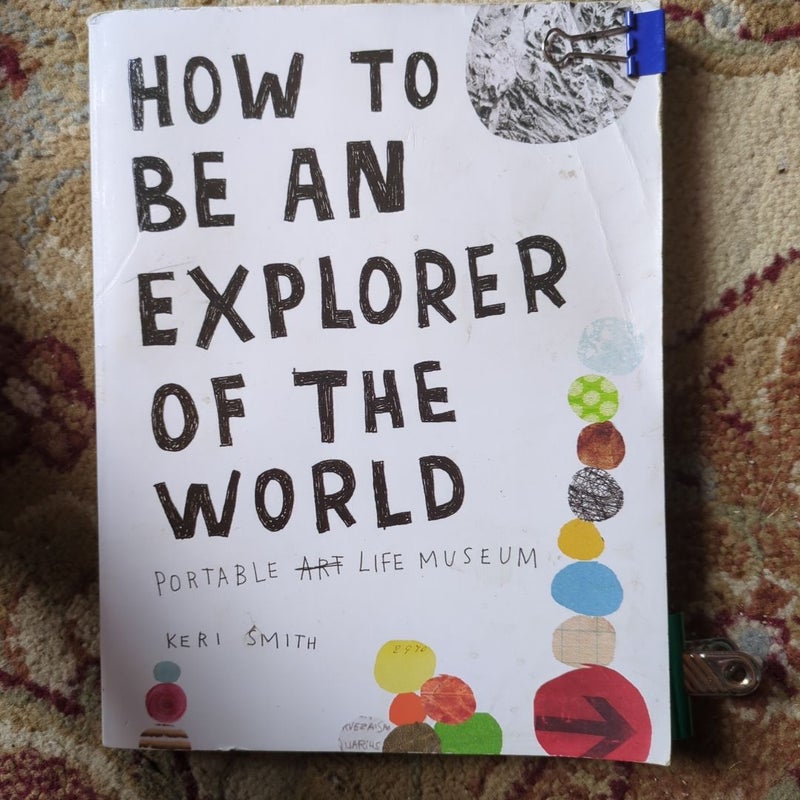 How to Be an Explorer of the World