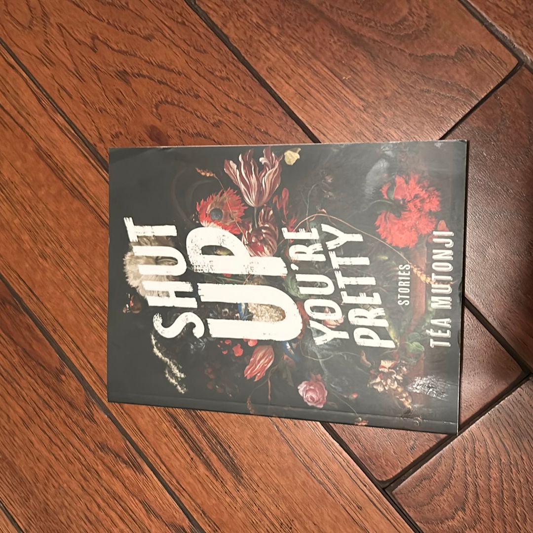 Shut up You're Pretty