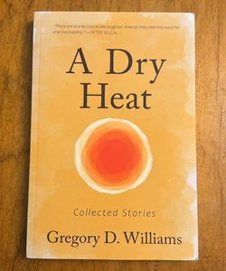 A Dry Heat