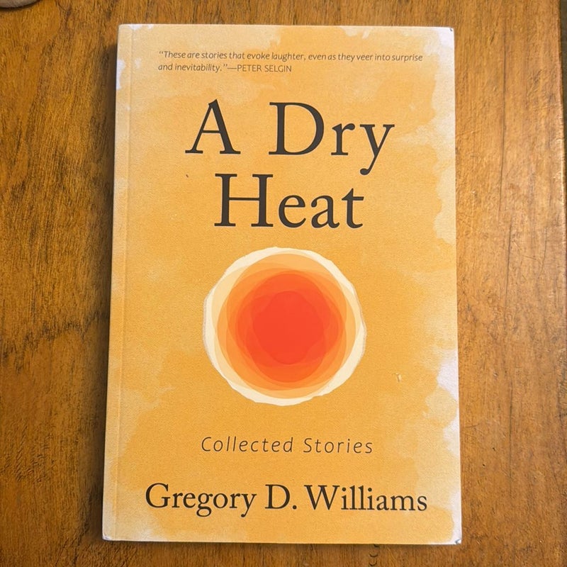 A Dry Heat