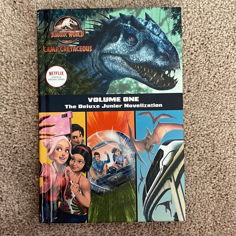 Camp Cretaceous, Volume One: the Deluxe Junior Novelization (Jurassic World: Camp Cretaceous)