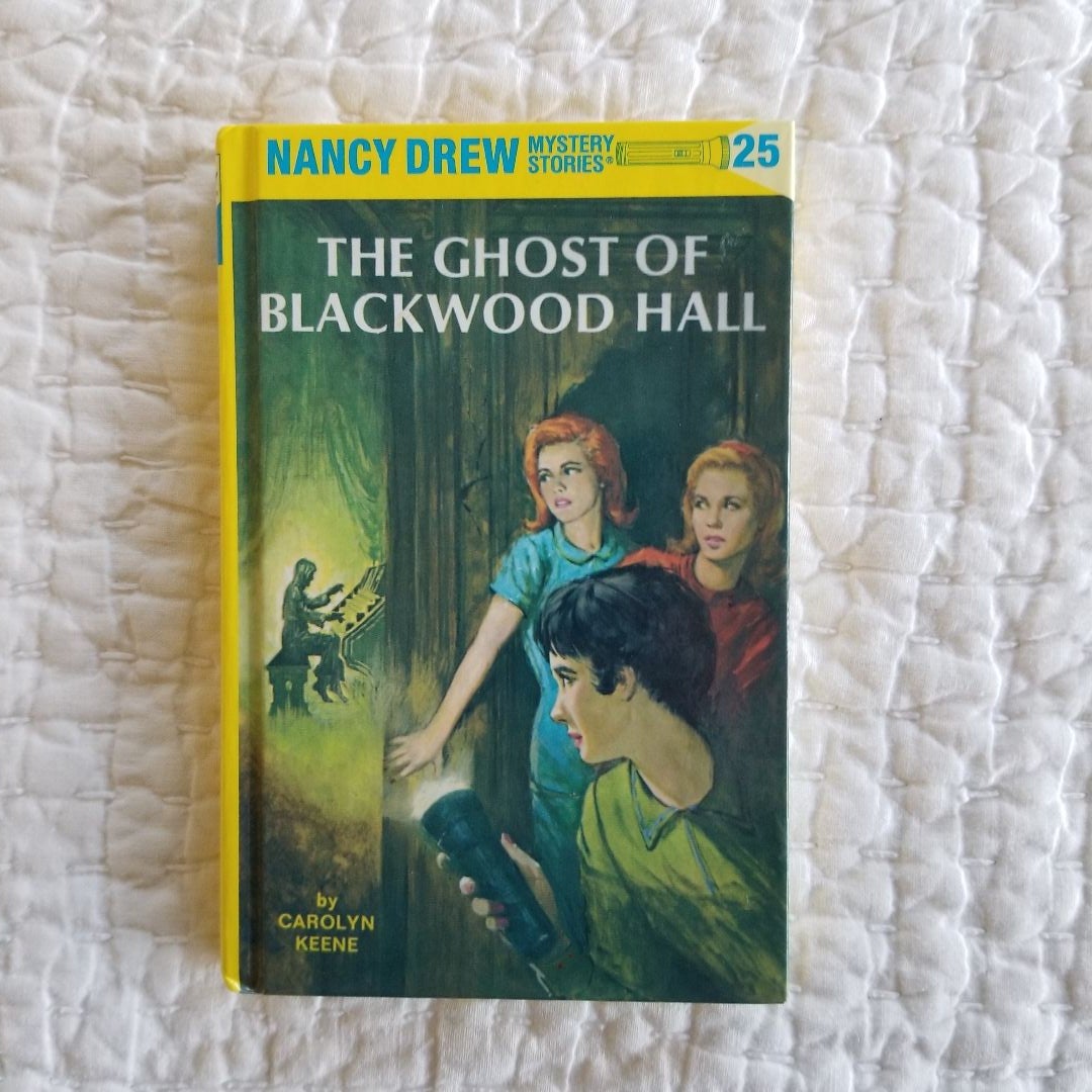 Nancy Drew 25: the Ghost of Blackwood Hall