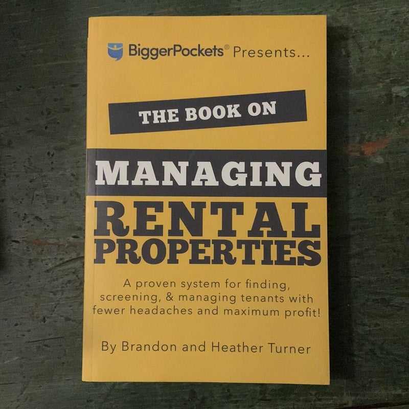 The Book on Managing Rental Properties