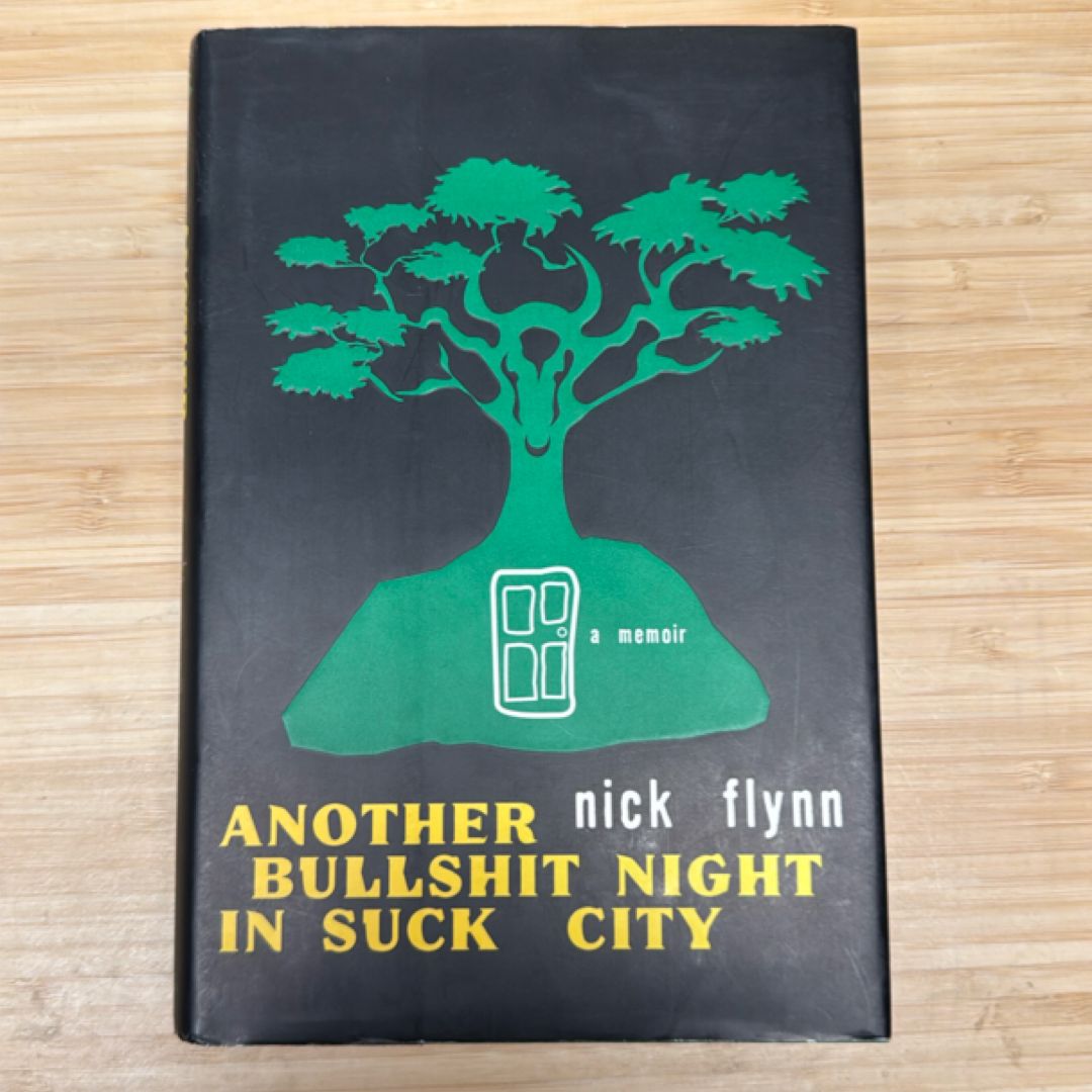 Another Bullshit Night in Suck City