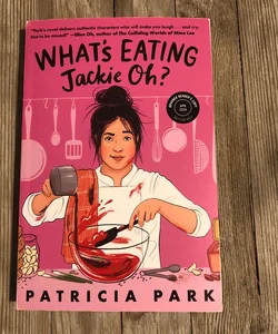 What’s Eating Jackie Oh?