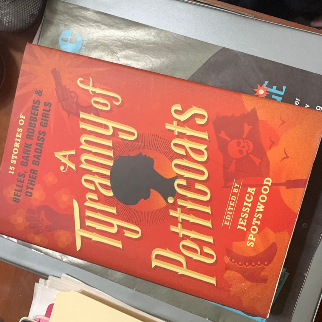 A Tyranny of Petticoats