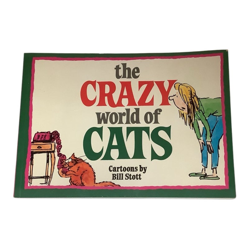 The Crazy World of Cats