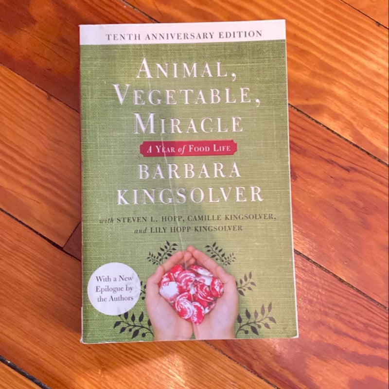 Animal, Vegetable, Miracle - Tenth Anniversary Edition