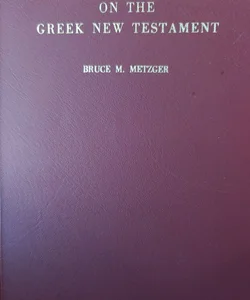 A Textual Commentary on the Greek New Testament