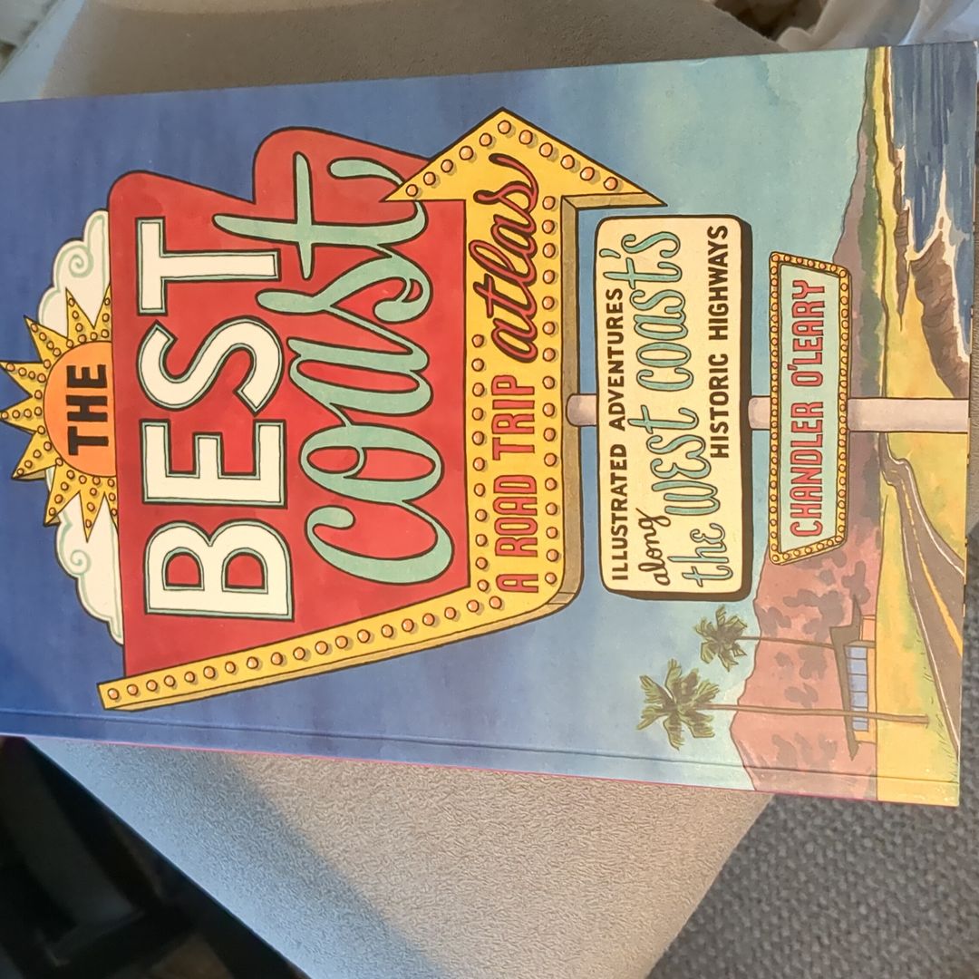 The Best Coast: a Road Trip Atlas