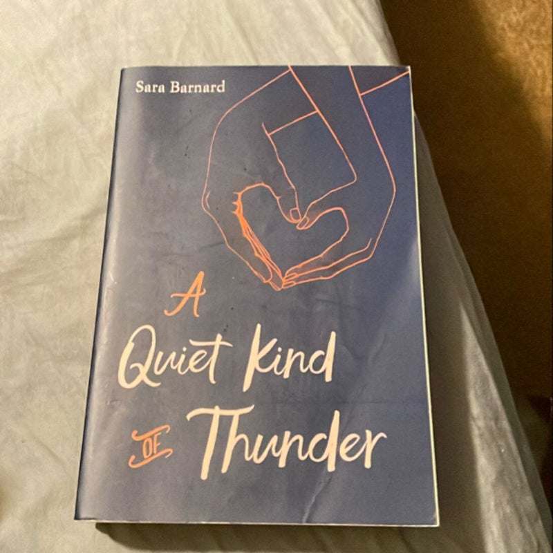 A Quiet Kind of Thunder