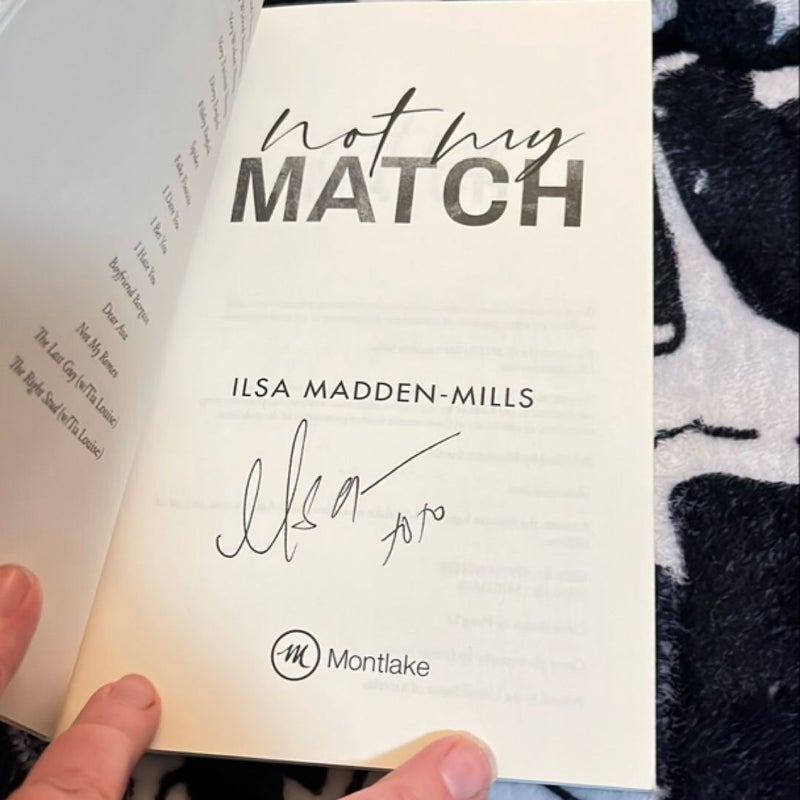 Not My Match - Signed