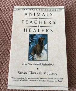 Animals As Teachers and Healers