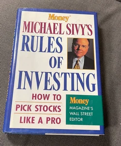 Michael Sivy's Rules of Investing