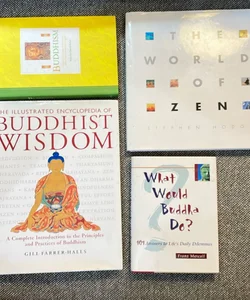 What Would Buddha Do?, The Illustrated Encyclopedia of Buddhist Wisdom, Buddhism, The World of Zen; Buddhism bundle