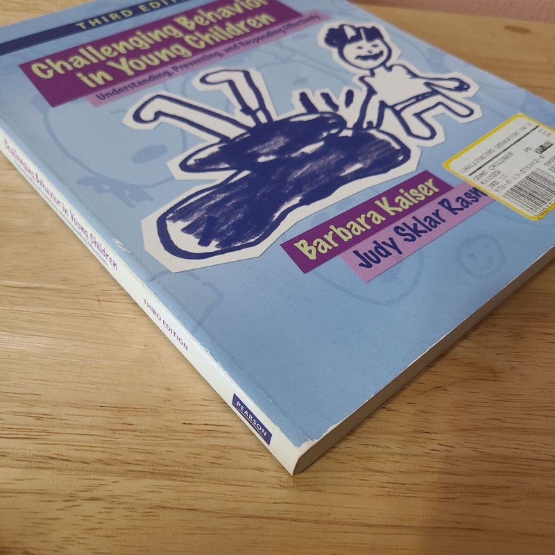 Challenging Behavior in Young Children: Understanding, Preventing, and Responding Effectively (3rd Edition) 