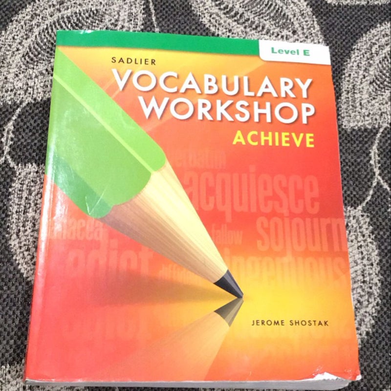 Sadlier Vocabulary Workshop Achieve - Level E