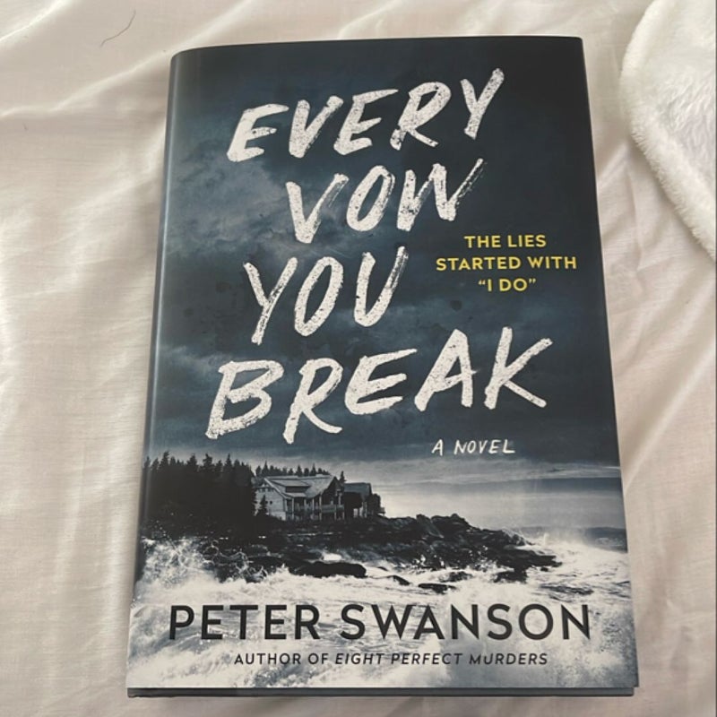 Every Vow You Break