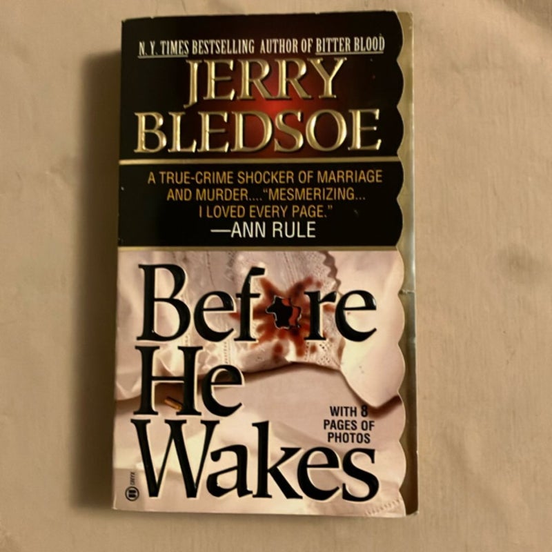 Before He Wakes