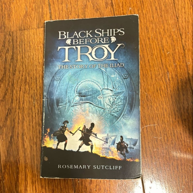 Black Ships Before Troy