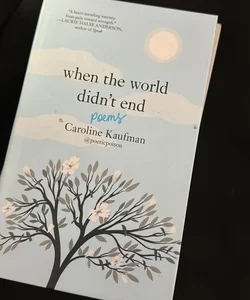 When the World Didn't End: Poems
