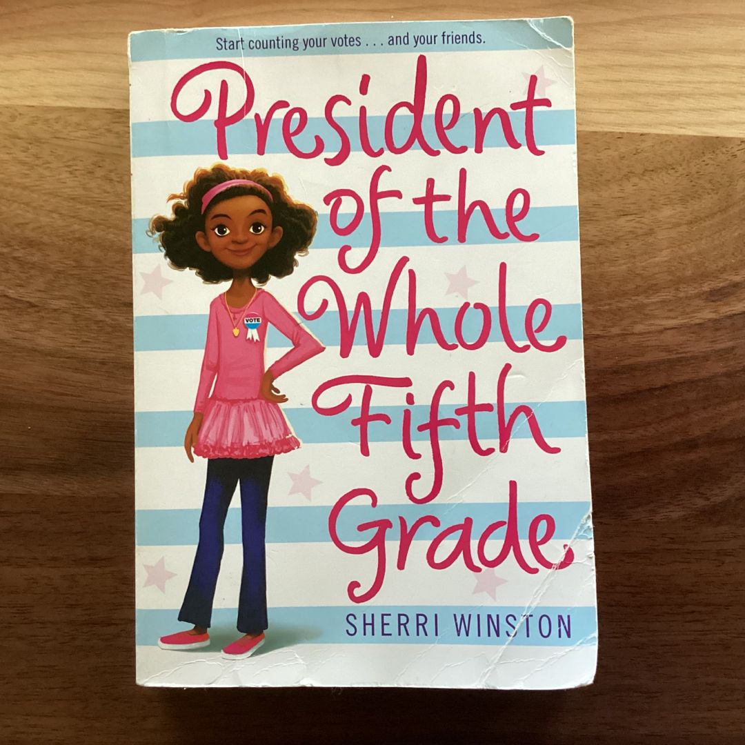 President of the Whole Fifth Grade