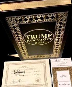 Easton Press “How To Get Rich” Signed Edition President Donald J. Trump COA 45